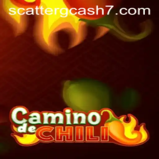 CaminodeChili: A Spicy Adventure with a Twist of Scatter Gcash