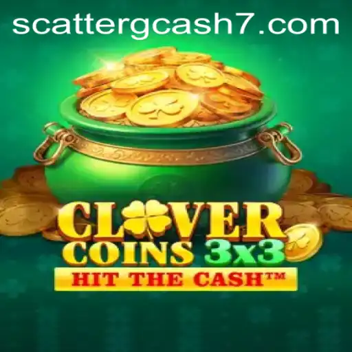 Discover the Exciting World of Clovercoin3x3 and the Scatter Gcash Feature