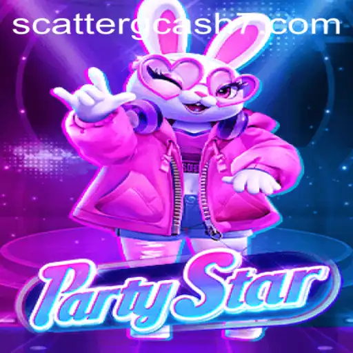Explore the Excitement of PartyStar: Scatter GCash for Ultimate Thrills