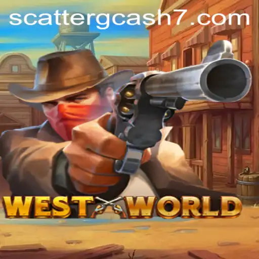 Exploring WestWorld: A Look into Gameplay and Scatter GCash Strategies